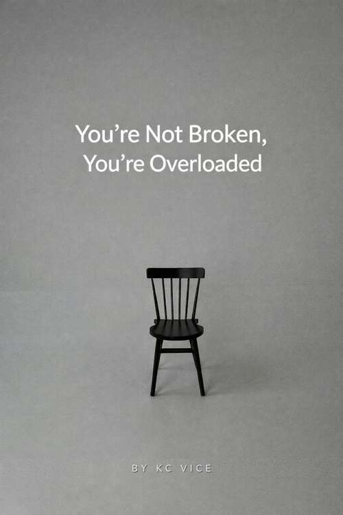 You're Not Broken, You're Overloaded book cover